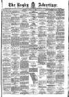 Rugby Advertiser Saturday 17 August 1901 Page 1