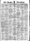 Rugby Advertiser Saturday 21 September 1901 Page 1