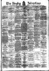 Rugby Advertiser Saturday 08 February 1902 Page 1