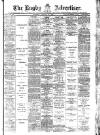 Rugby Advertiser Saturday 31 January 1903 Page 1