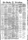 Rugby Advertiser Saturday 07 February 1903 Page 1