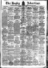 Rugby Advertiser Saturday 01 June 1907 Page 1