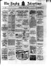 Rugby Advertiser Tuesday 23 June 1908 Page 1