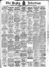 Rugby Advertiser Saturday 01 May 1909 Page 1
