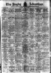 Rugby Advertiser Saturday 02 April 1910 Page 1