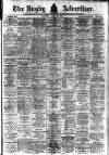 Rugby Advertiser Saturday 23 April 1910 Page 1
