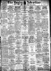 Rugby Advertiser Saturday 24 February 1912 Page 1