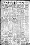Rugby Advertiser Saturday 03 May 1913 Page 1