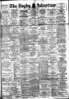 Rugby Advertiser Friday 17 August 1923 Page 1