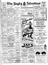 Rugby Advertiser Tuesday 24 April 1928 Page 1