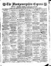 Montgomeryshire Express Tuesday 18 March 1884 Page 1