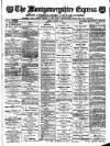 Montgomeryshire Express Tuesday 14 December 1886 Page 1