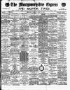 Montgomeryshire Express Tuesday 24 April 1906 Page 1