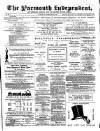 Yarmouth Independent Saturday 22 February 1862 Page 1
