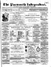 Yarmouth Independent Saturday 06 December 1862 Page 1