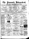 Yarmouth Independent Saturday 14 February 1885 Page 1