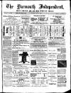 Yarmouth Independent Saturday 07 March 1885 Page 1