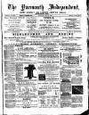 Yarmouth Independent Saturday 21 March 1885 Page 1