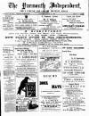 Yarmouth Independent Saturday 12 August 1893 Page 1