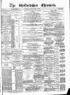 Staffordshire Chronicle Saturday 26 March 1887 Page 1