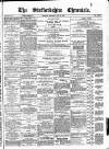 Staffordshire Chronicle Saturday 30 July 1887 Page 1