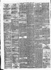 Staffordshire Chronicle Saturday 21 April 1888 Page 8
