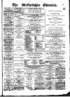 Staffordshire Chronicle Saturday 14 February 1891 Page 1
