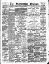 Staffordshire Chronicle Saturday 18 June 1892 Page 1