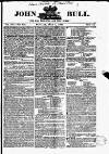 John Bull Sunday 01 May 1836 Page 1