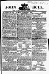 John Bull Sunday 07 October 1838 Page 1