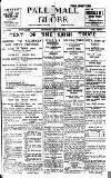 Pall Mall Gazette Saturday 09 July 1921 Page 1