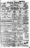 Pall Mall Gazette Monday 08 August 1921 Page 1