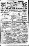 Pall Mall Gazette Friday 09 September 1921 Page 1
