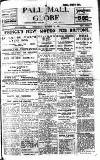Pall Mall Gazette Wednesday 12 October 1921 Page 1