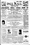 Pall Mall Gazette Thursday 13 April 1922 Page 1