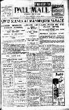 Pall Mall Gazette Tuesday 17 April 1923 Page 1