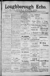 Loughborough Echo Friday 16 February 1912 Page 1