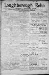 Loughborough Echo Friday 23 February 1912 Page 1