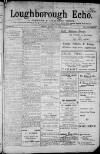 Loughborough Echo Friday 23 August 1912 Page 1