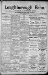 Loughborough Echo Friday 30 August 1912 Page 1