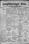 Loughborough Echo Friday 06 September 1912 Page 1