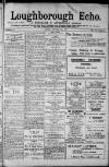Loughborough Echo Friday 18 October 1912 Page 1