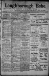 Loughborough Echo Friday 17 January 1913 Page 1