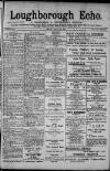 Loughborough Echo Friday 13 June 1913 Page 1