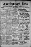 Loughborough Echo Friday 11 July 1913 Page 1