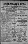 Loughborough Echo Friday 01 August 1913 Page 1