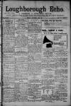 Loughborough Echo Friday 26 September 1913 Page 1