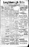 Loughborough Echo Friday 02 January 1914 Page 1