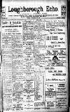 Loughborough Echo Friday 04 September 1914 Page 1