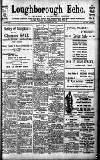 Loughborough Echo Friday 15 January 1915 Page 1